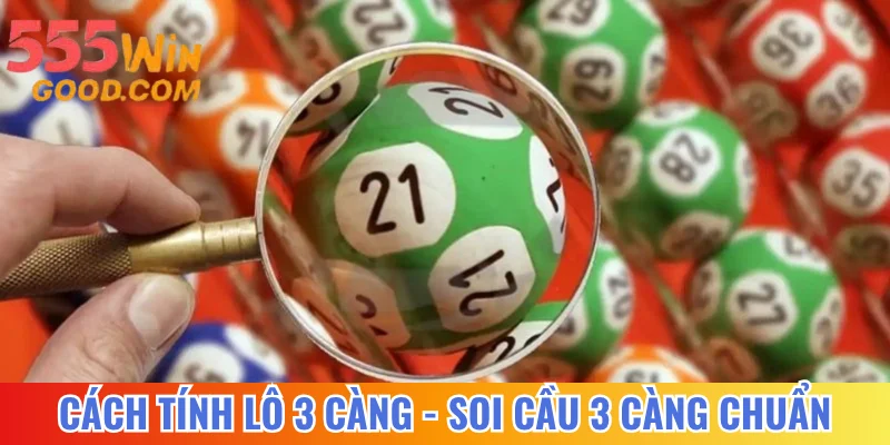 Cách Tính Lô 3 càng - Phương Pháp Soi Cầu 3 Càng Chuẩn