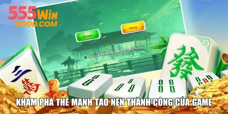 Khám phá thế mạnh tạo nên thành công của game